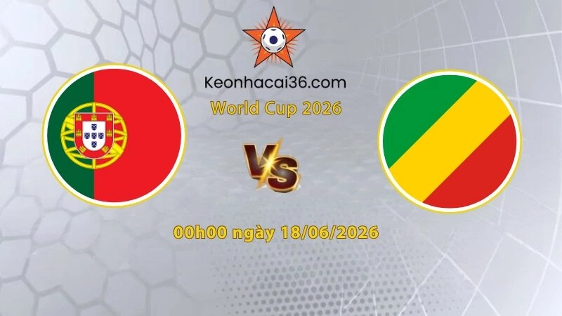 Soi kèo Bồ Đào Nha vs CH Congo, 0h00 ngày 18/06: Dấu hỏi Ronaldo