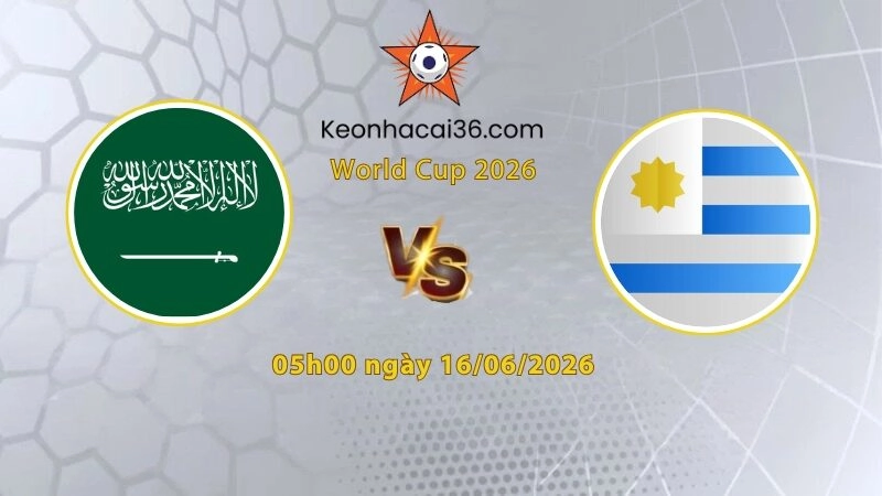Soi kèo Uruguay vs Saudi Arabia, 5h00 ngày 16/06: Hơn cả kỳ vọng